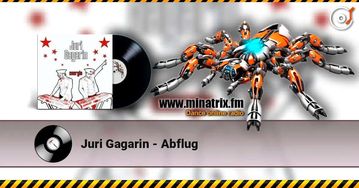 Juri Gagarin - Abflug écouter en ligne en haute qualité | Minatrix.FM