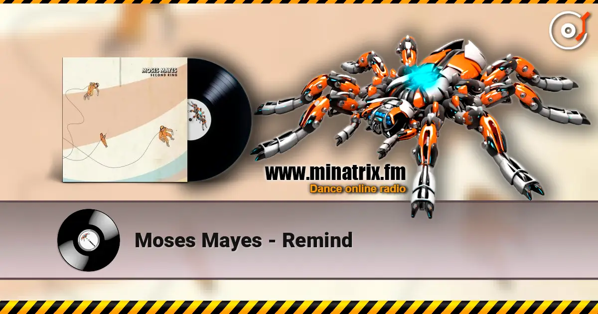 Moses Mayes - Remind écouter en ligne en haute qualité | Minatrix.FM
