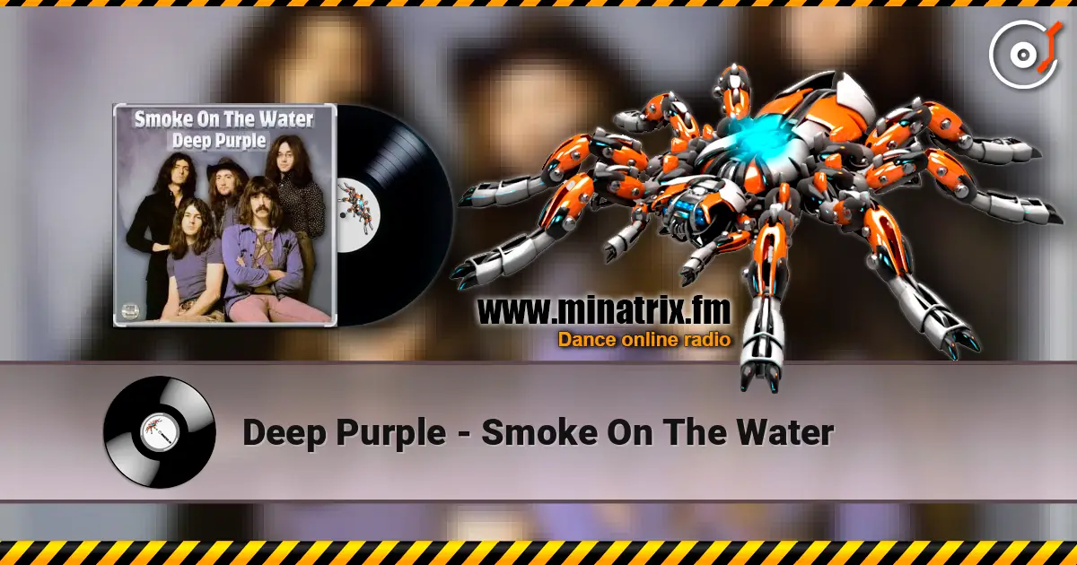 Deep Purple - Smoke On The Water écouter en ligne en haute qualité | Minatrix.FM