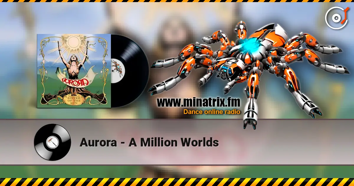 Aurora - A Million Worlds écouter en ligne en haute qualité | Minatrix.FM