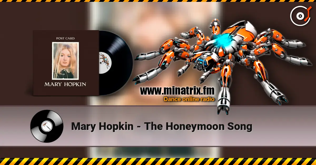 Mary Hopkin - The Honeymoon Song écouter en ligne en haute qualité | Minatrix.FM