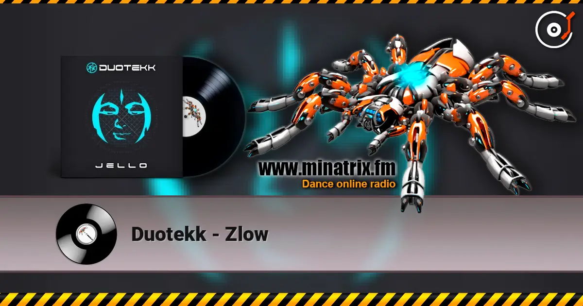 Duotekk - Zlow écouter en ligne en haute qualité | Minatrix.FM