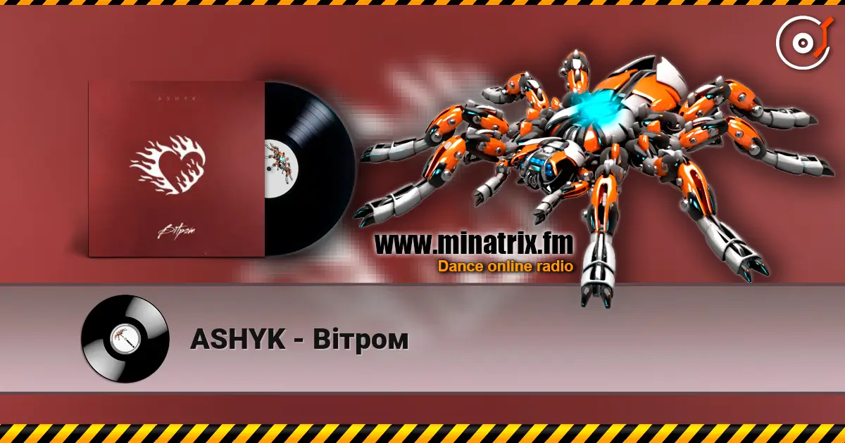 ASHYK - Вітром écouter en ligne en haute qualité | Minatrix.FM