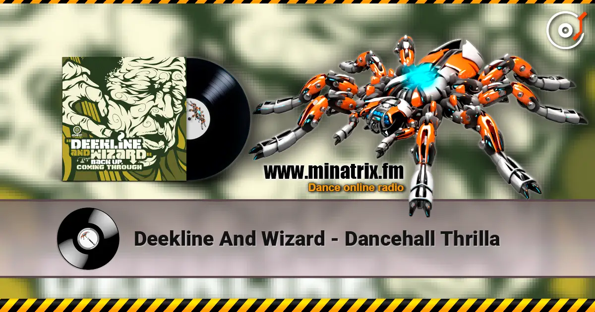 Deekline And Wizard - Dancehall Thrilla écouter en ligne en haute qualité | Minatrix.FM