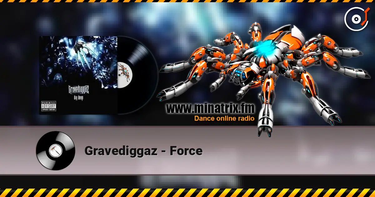 Gravediggaz - Force écouter en ligne en haute qualité | Minatrix.FM