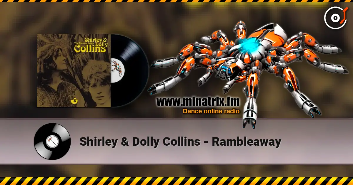 Shirley & Dolly Collins - Rambleaway écouter en ligne en haute qualité | Minatrix.FM