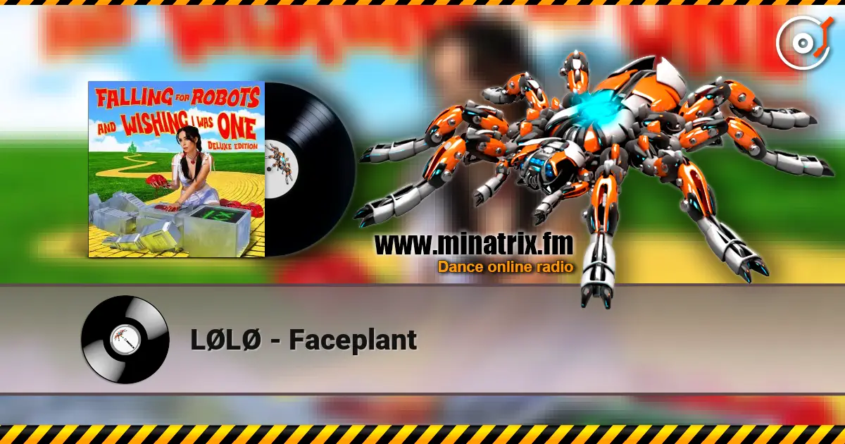 LØLØ - Faceplant écouter en ligne en haute qualité | Minatrix.FM