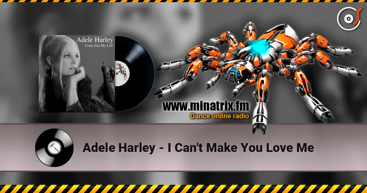 Adele Harley - I Can't Make You Love Me écouter en ligne en haute qualité | Minatrix.FM