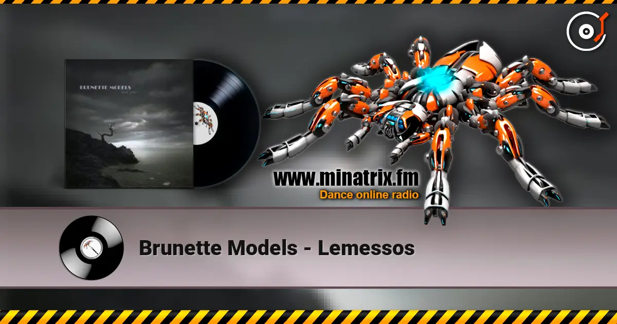 Brunette Models - Lemessos écouter en ligne en haute qualité | Minatrix.FM
