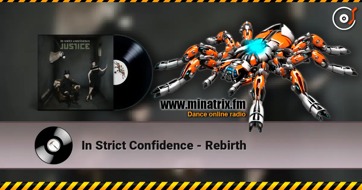 In Strict Confidence - Rebirth écouter en ligne en haute qualité | Minatrix.FM