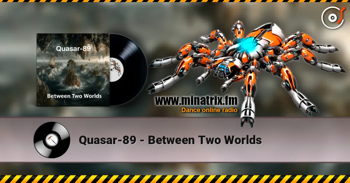 Quasar-89 - Between Two Worlds écouter en ligne en haute qualité | Minatrix.FM
