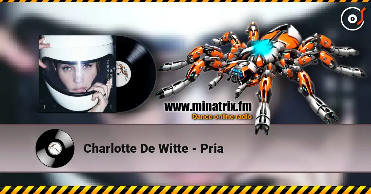 Charlotte De Witte - Pria écouter en ligne en haute qualité | Minatrix.FM