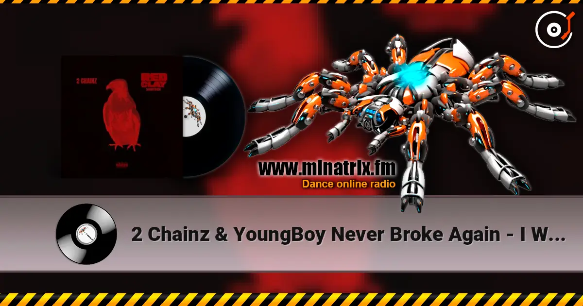 2 Chainz & YoungBoy Never Broke Again - I WANNA WIN écouter en ligne en haute qualité | Minatrix.FM