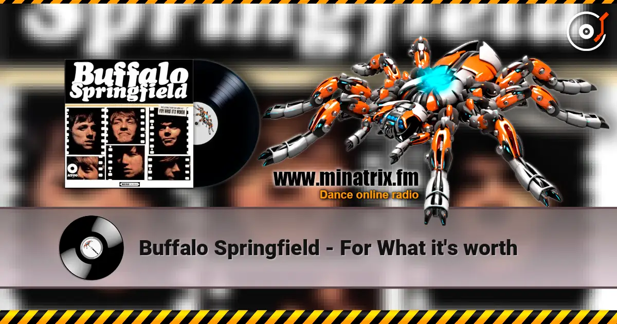 Buffalo Springfield - For What it's worth écouter en ligne en haute qualité | Minatrix.FM