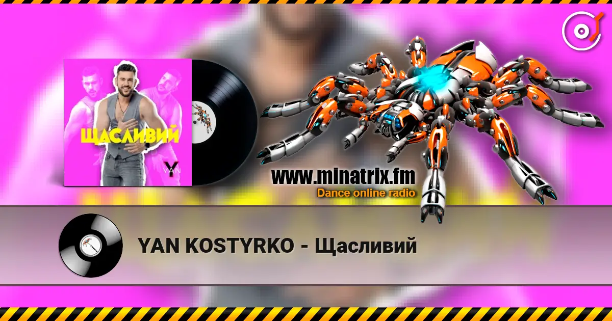 YAN KOSTYRKO - Щасливий écouter en ligne en haute qualité | Minatrix.FM