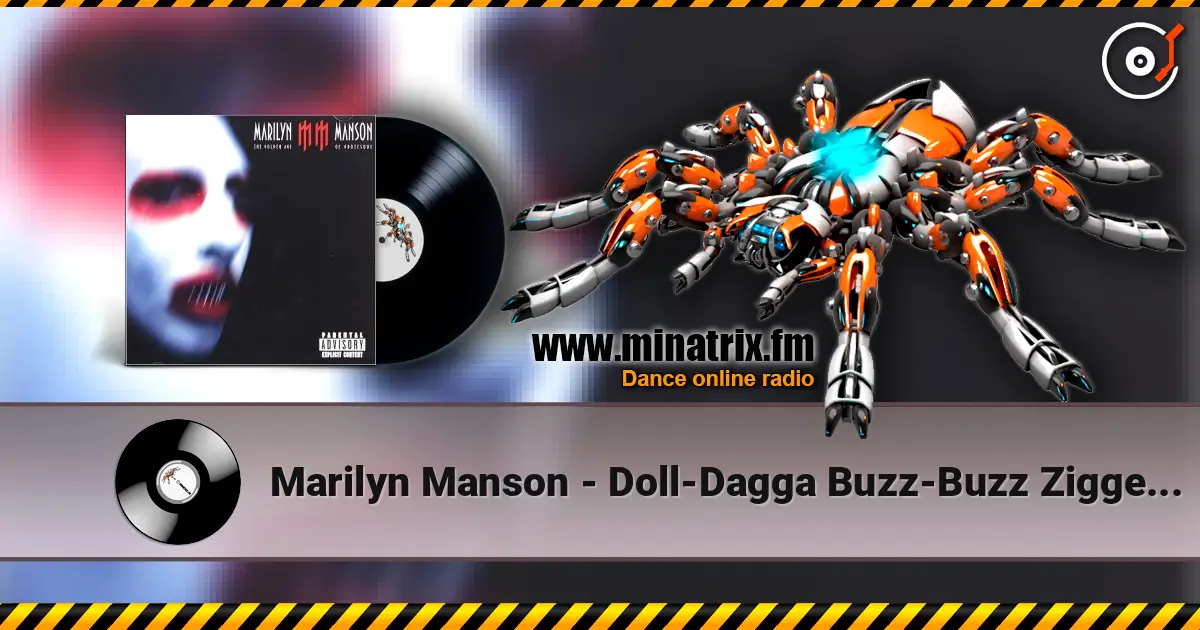 Marilyn Manson - Doll-Dagga Buzz-Buzz Ziggety-Zag écouter en ligne en haute qualité | Minatrix.FM