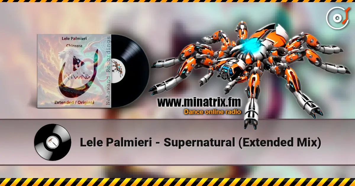 Lele Palmieri - Supernatural (Extended Mix) écouter en ligne en haute qualité | Minatrix.FM