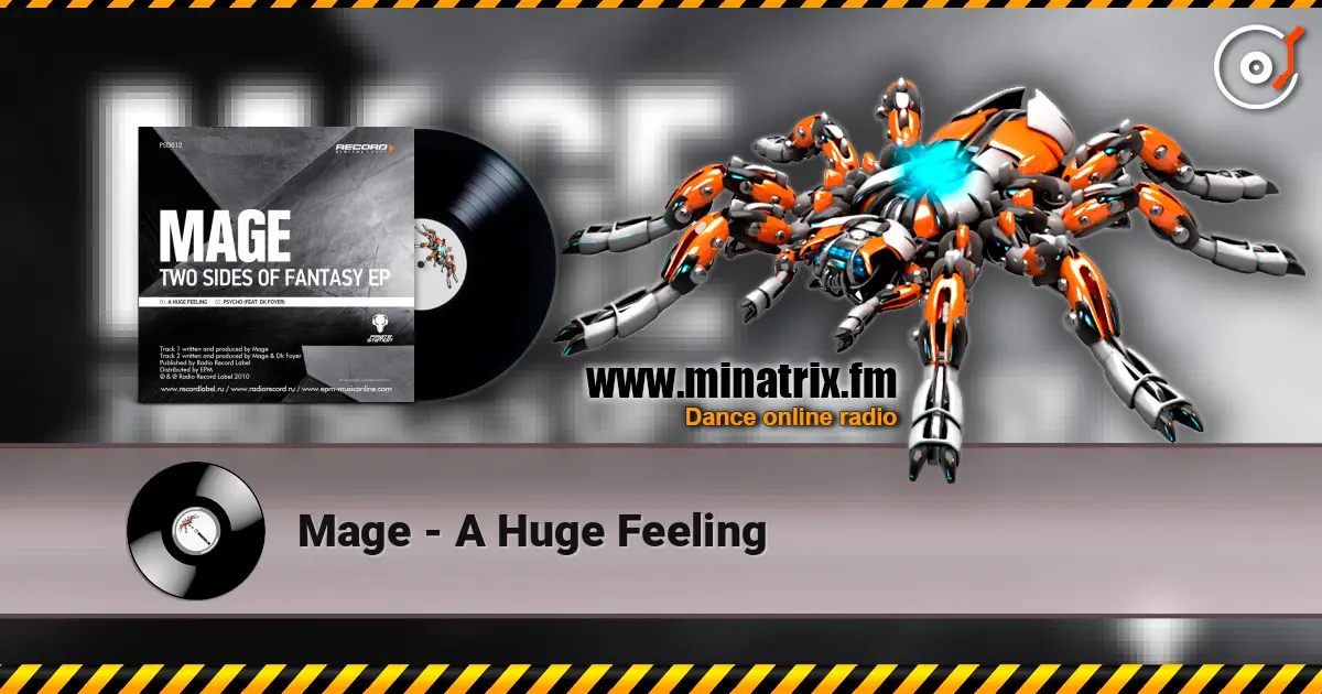 Mage - A Huge Feeling écouter en ligne en haute qualité | Minatrix.FM