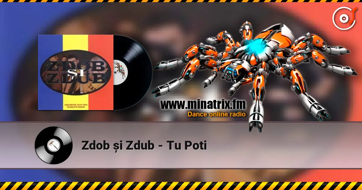 Zdob și Zdub - Tu Poti écouter en ligne en haute qualité | Minatrix.FM