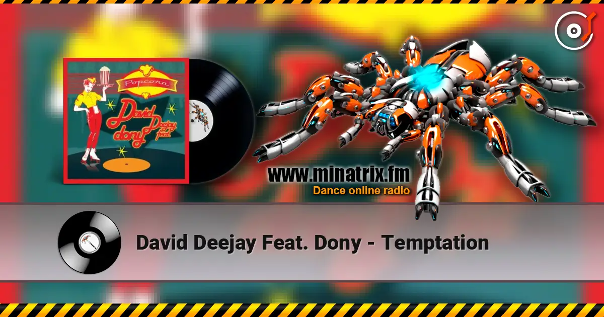 David Deejay Feat. Dony - Temptation écouter en ligne en haute qualité | Minatrix.FM