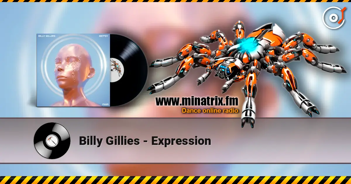 Billy Gillies - Expression écouter en ligne en haute qualité | Minatrix.FM