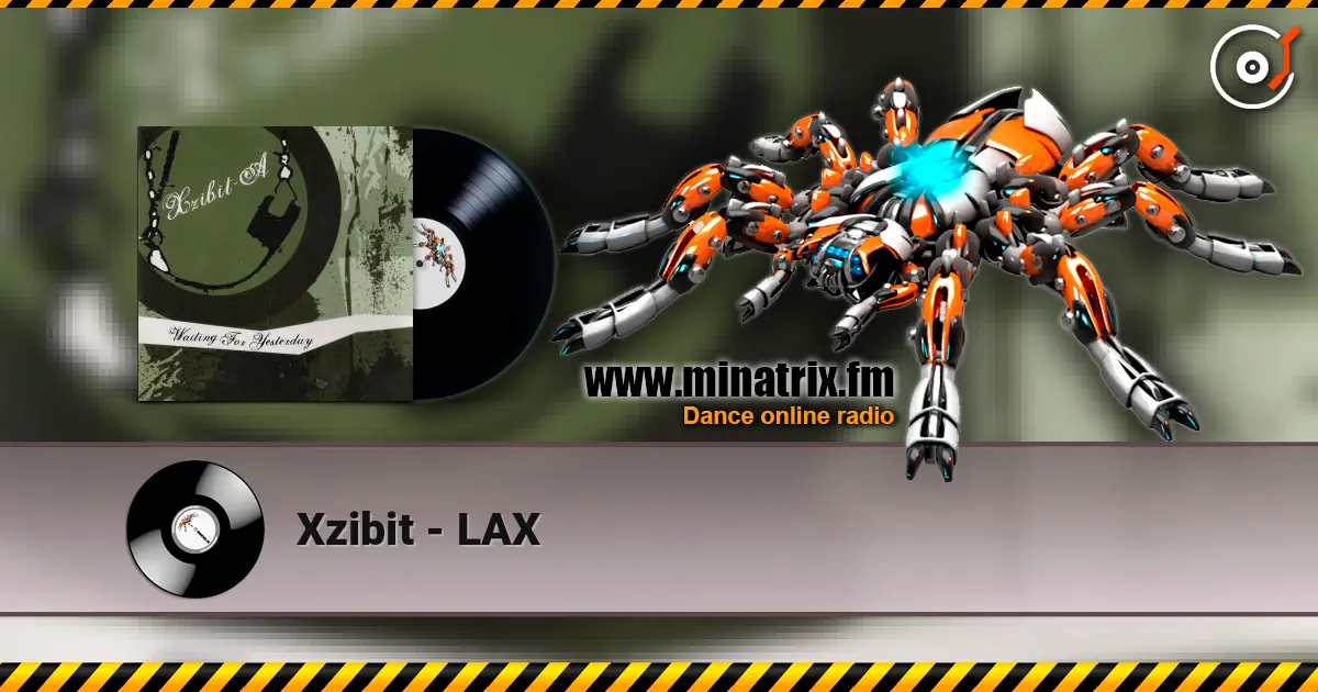Xzibit - LAX écouter en ligne en haute qualité | Minatrix.FM