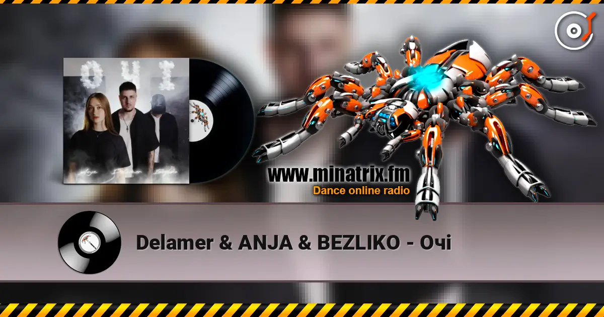 Delamer & ANJA & BEZLIKO - Очі écouter en ligne en haute qualité | Minatrix.FM