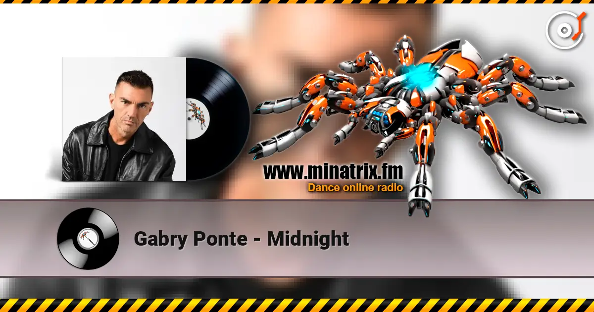 Gabry Ponte - Midnight écouter en ligne en haute qualité | Minatrix.FM