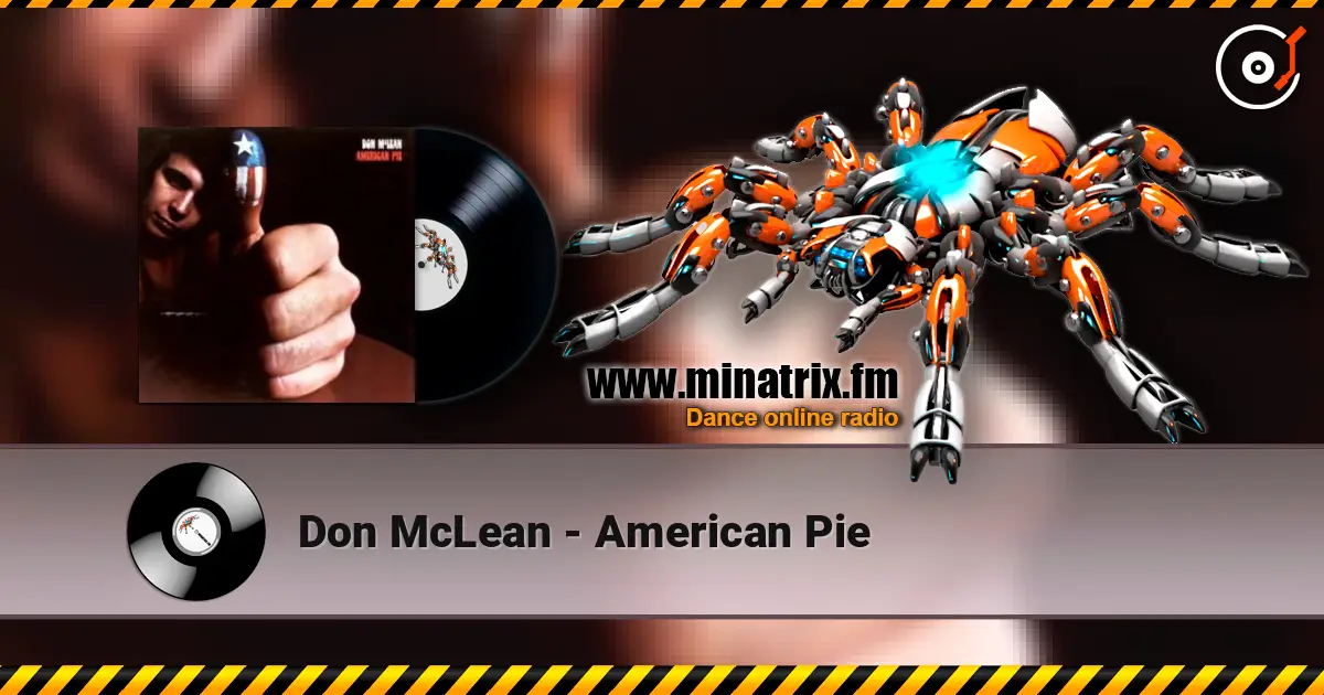 Don McLean - American Pie écouter en ligne en haute qualité | Minatrix.FM
