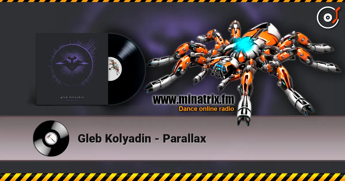 Gleb Kolyadin - Parallax écouter en ligne en haute qualité | Minatrix.FM