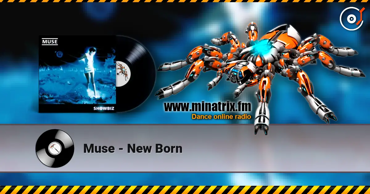 Muse - New Born écouter en ligne en haute qualité | Minatrix.FM