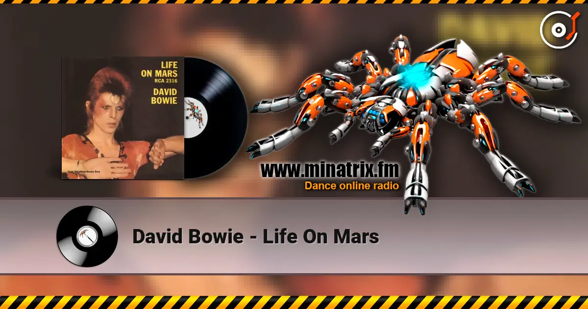 David Bowie - Life On Mars écouter en ligne en haute qualité | Minatrix.FM