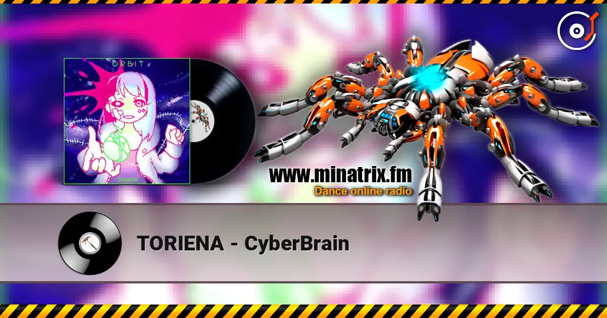 TORIENA - CyberBrain écouter en ligne en haute qualité | Minatrix.FM