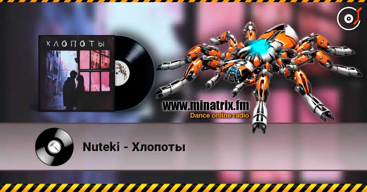 Nuteki - Хлопоты écouter en ligne en haute qualité | Minatrix.FM