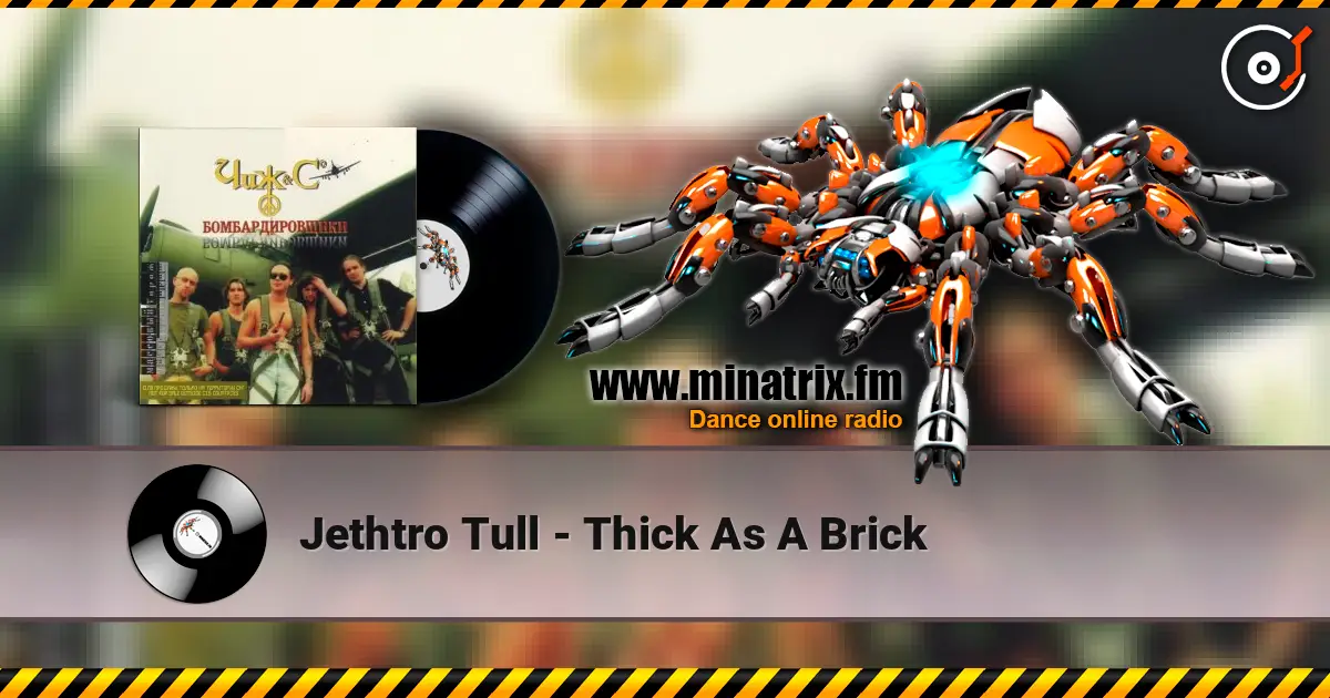 Jethtro Tull - Thick As A Brick écouter en ligne en haute qualité | Minatrix.FM