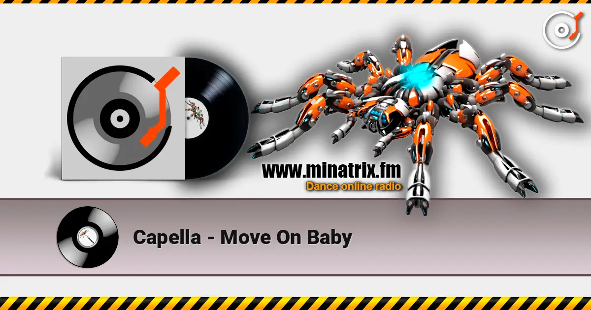 Capella - Move On Baby écouter en ligne en haute qualité | Minatrix.FM