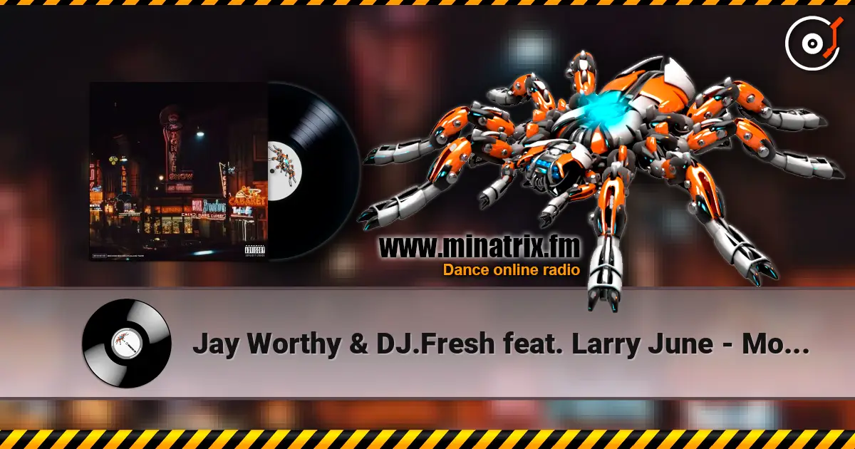 Jay Worthy & DJ.Fresh feat. Larry June - More Then Bags écouter en ligne en haute qualité | Minatrix.FM