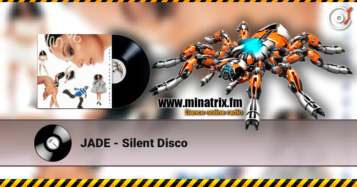 JADE - Silent Disco écouter en ligne en haute qualité | Minatrix.FM