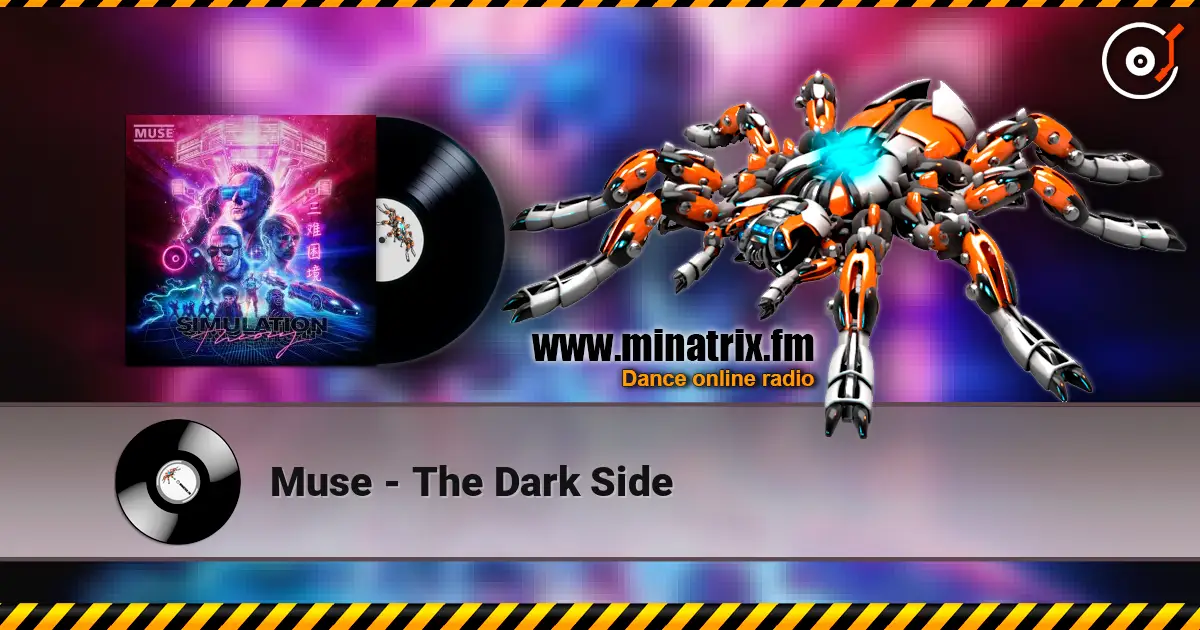 Muse - The Dark Side écouter en ligne en haute qualité | Minatrix.FM