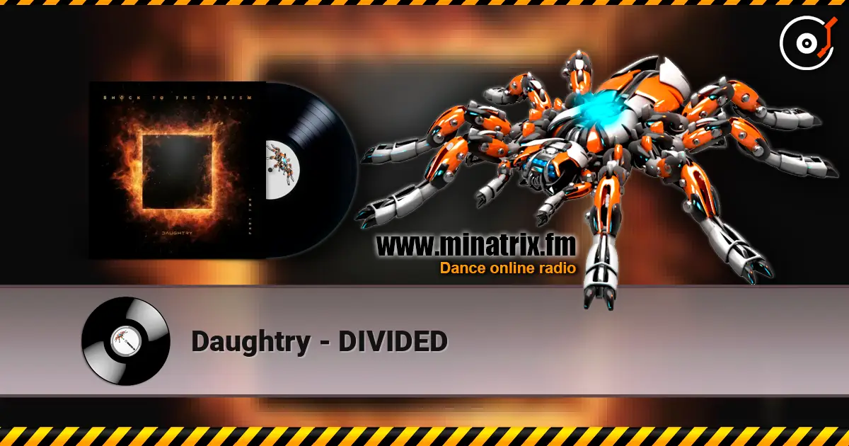 Daughtry - DIVIDED écouter en ligne en haute qualité | Minatrix.FM