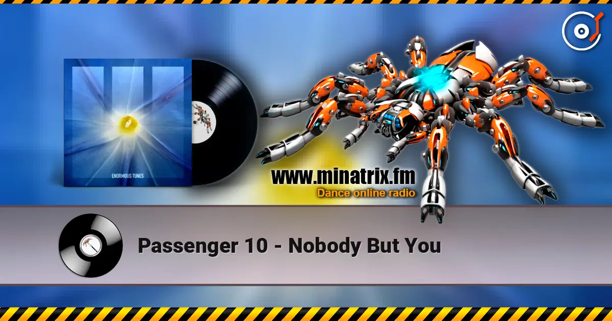 Passenger 10 - Nobody But You écouter en ligne en haute qualité | Minatrix.FM