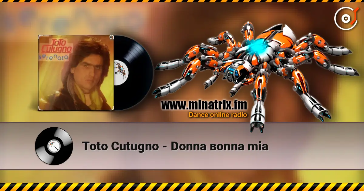 Toto Cutugno - Donna вonna mia écouter en ligne en haute qualité | Minatrix.FM