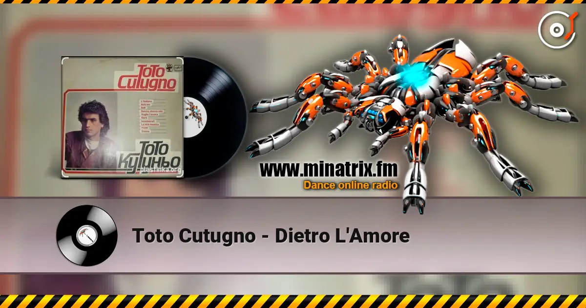 Toto Cutugno - Dietro L'Amore écouter en ligne en haute qualité | Minatrix.FM