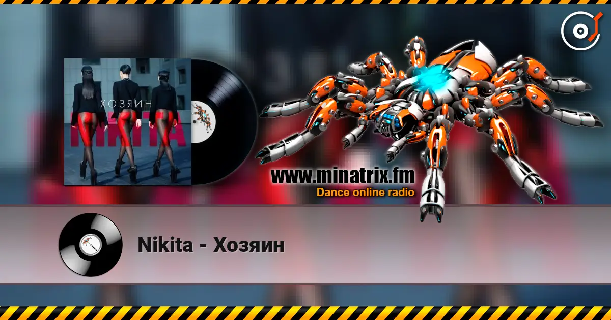 Nikita - Хозяин écouter en ligne en haute qualité | Minatrix.FM