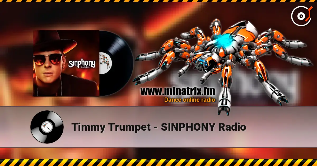 Timmy Trumpet - SINPHONY Radio écouter en ligne en haute qualité | Minatrix.FM