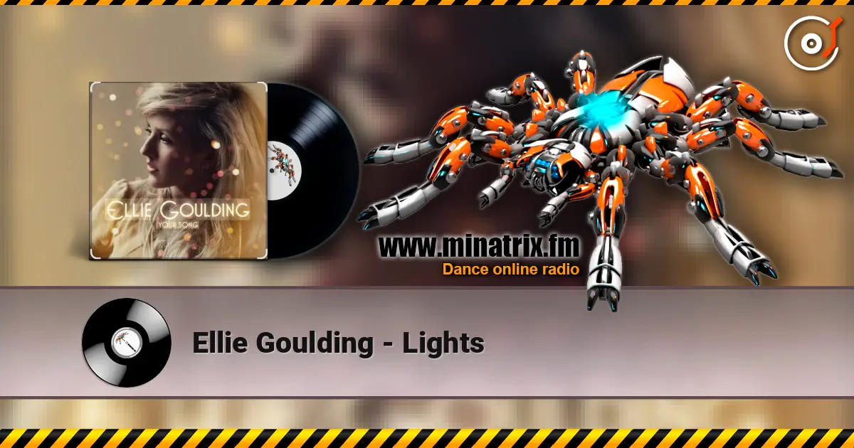 Ellie Goulding - Lights écouter en ligne en haute qualité | Minatrix.FM