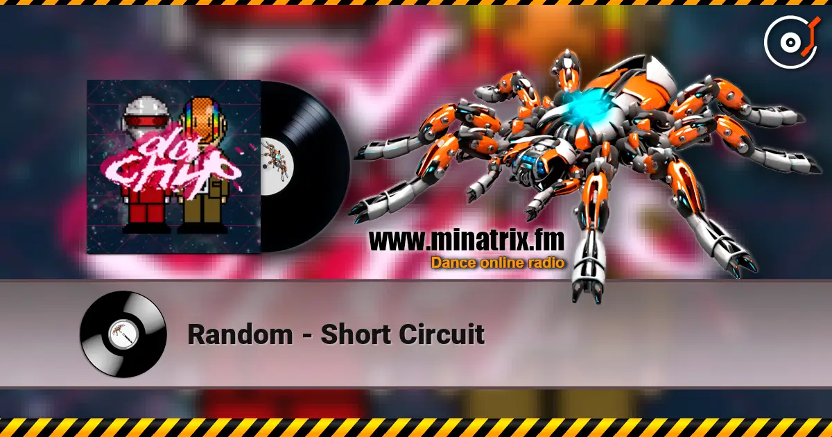 Random - Short Circuit écouter en ligne en haute qualité | Minatrix.FM