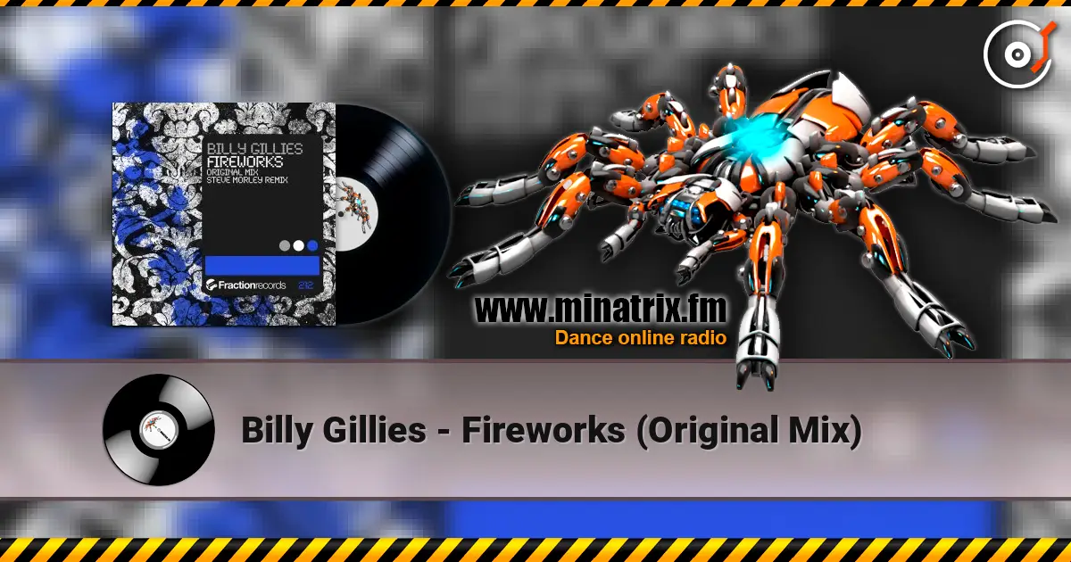 Billy Gillies - Fireworks (Original Mix) écouter en ligne en haute qualité | Minatrix.FM