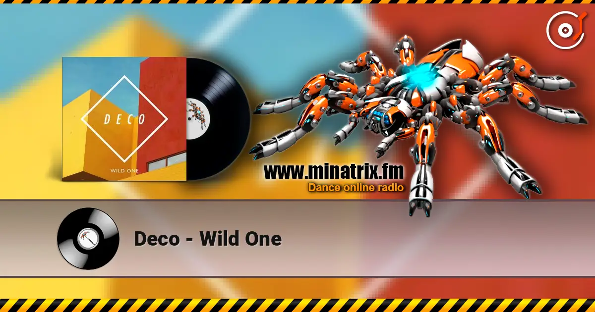 Deco - Wild One écouter en ligne en haute qualité | Minatrix.FM