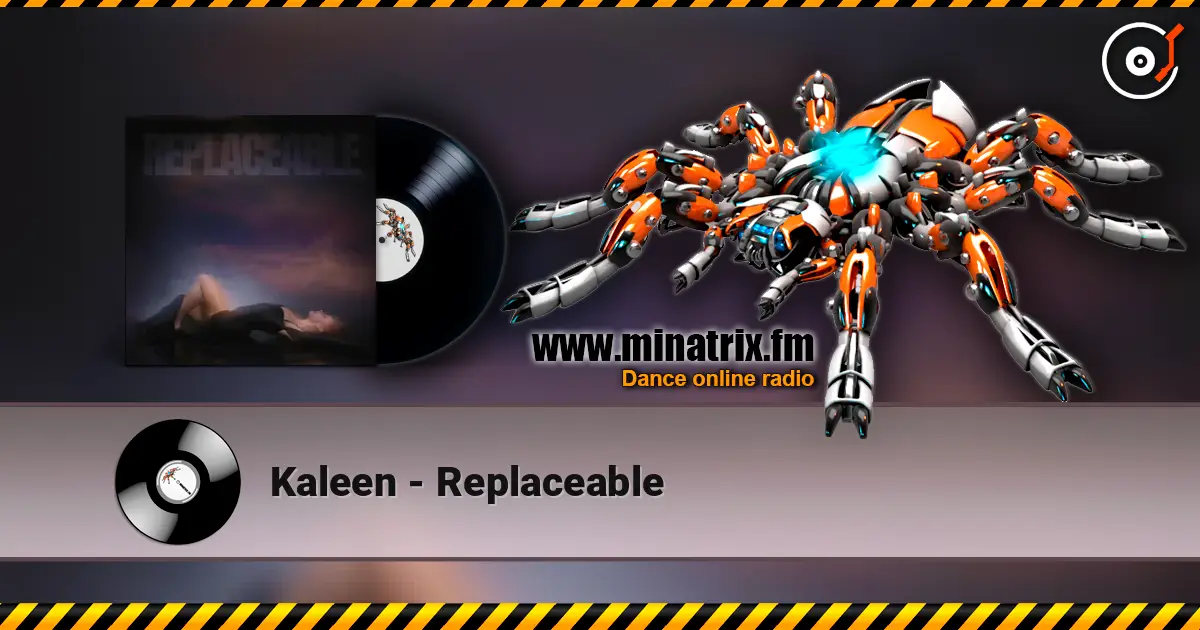Kaleen - Replaceable écouter en ligne en haute qualité | Minatrix.FM